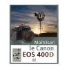 Maîtriser le Canon EOS 400D