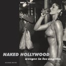 Naked Hollywood : Weegee in Los Angeles