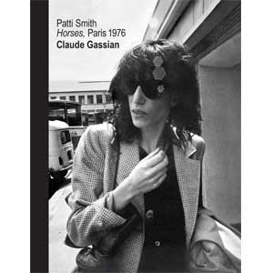 Patti Smith : Horses, Paris 1976