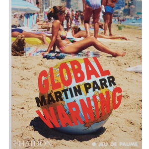 Global warning : Martin Parr