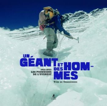 Un géant et des hommes - Les pionniers de l'Everest